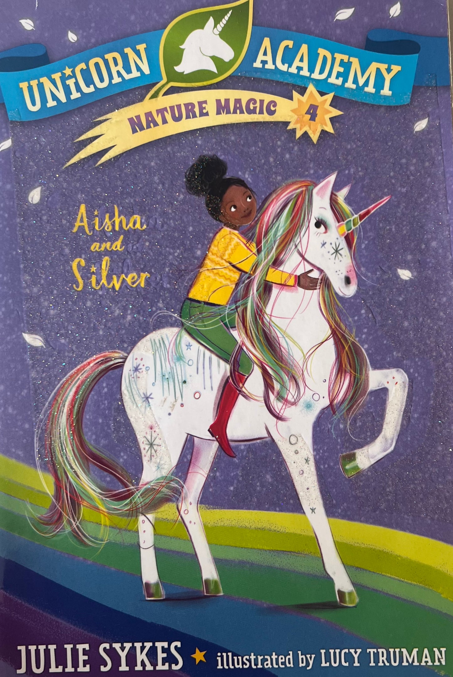 USED: Unicorn Academy Nature Magic #4: Aisha and Silver