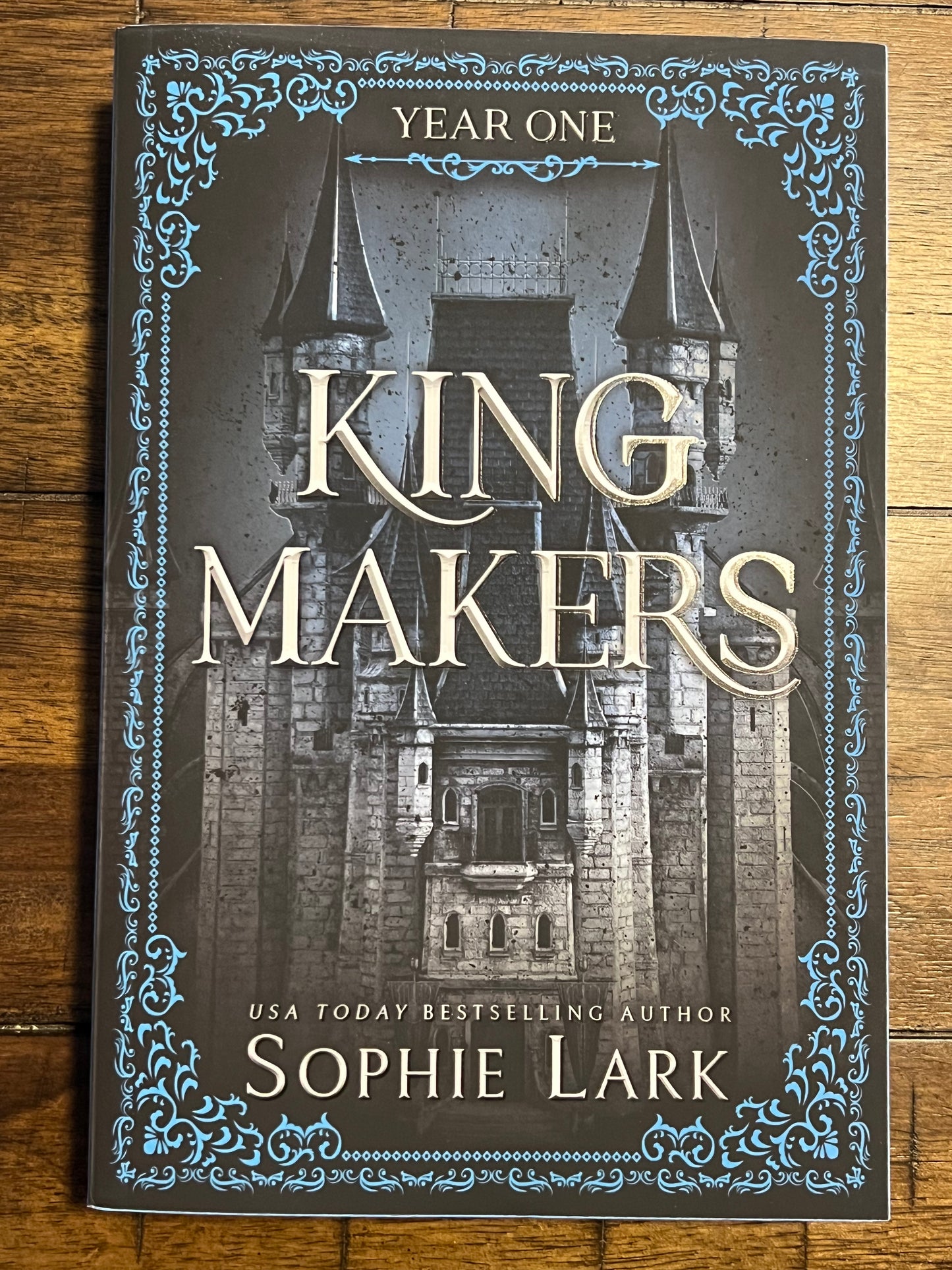 King Makers Year One by Sophie Lark