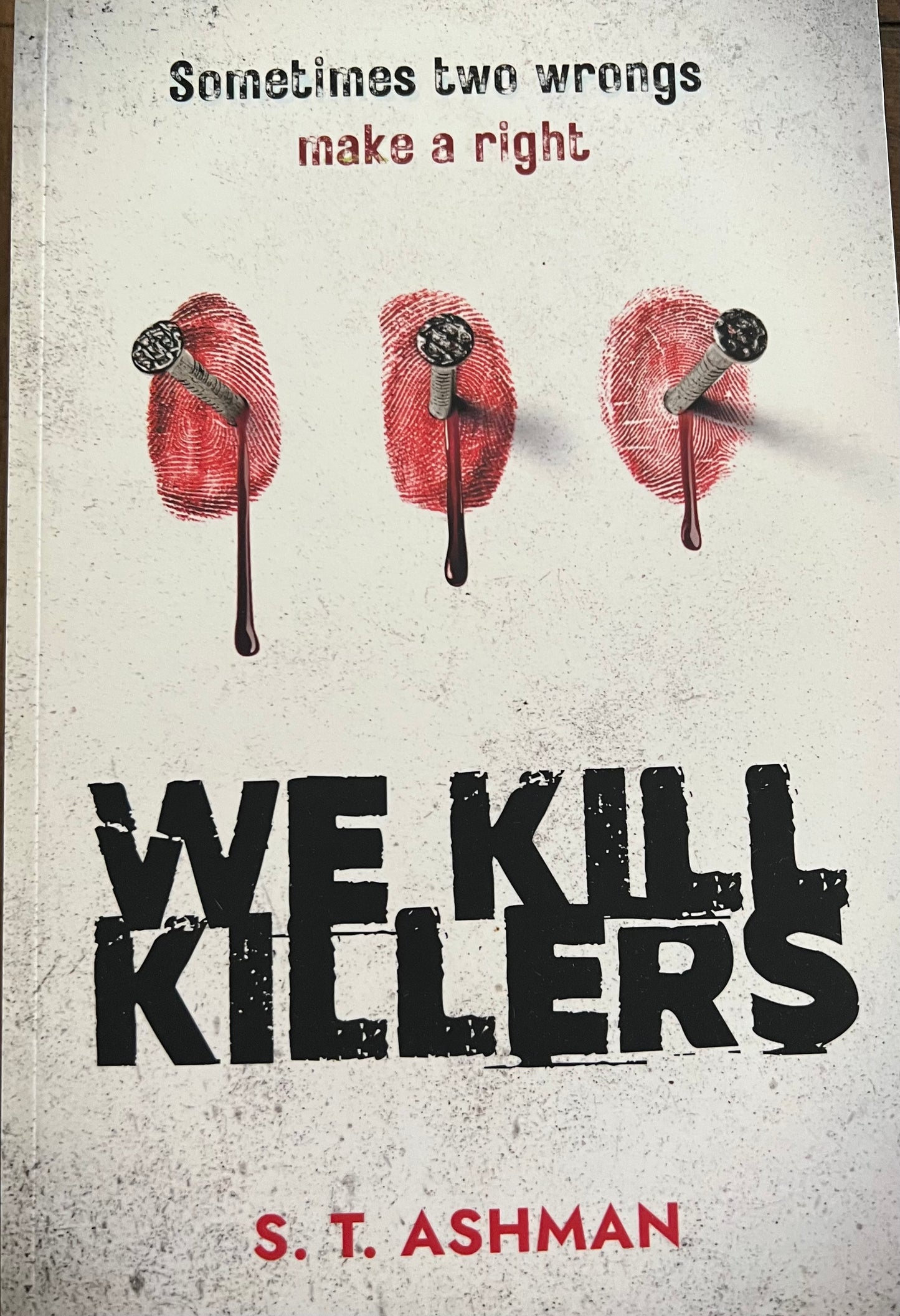 We Kill Killers: Dark Thriller Chronicles, Book 2