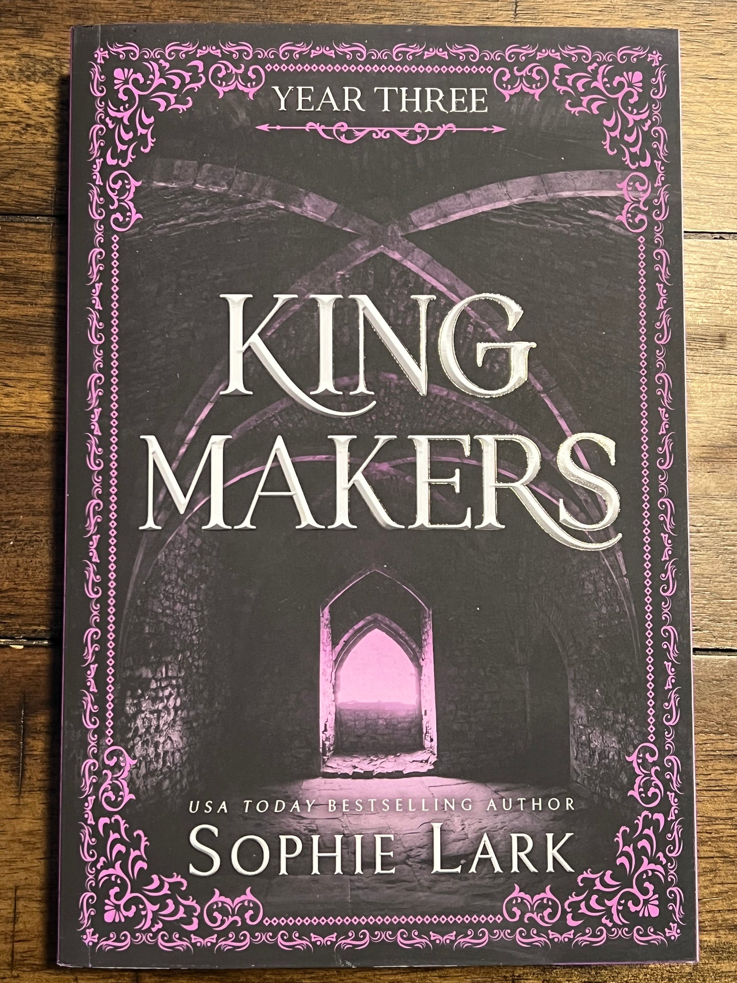 King Makers Year Three by Sophie Lark