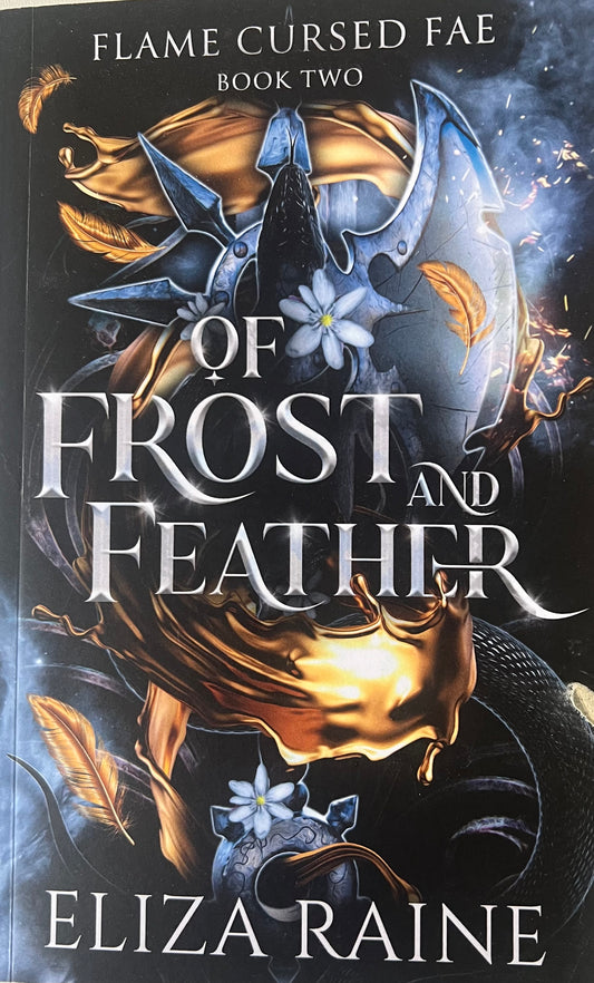 USED: Of Frost and Feather: A Brides of Mist and Fae Novel: Flame Cursed Fae, Book 2