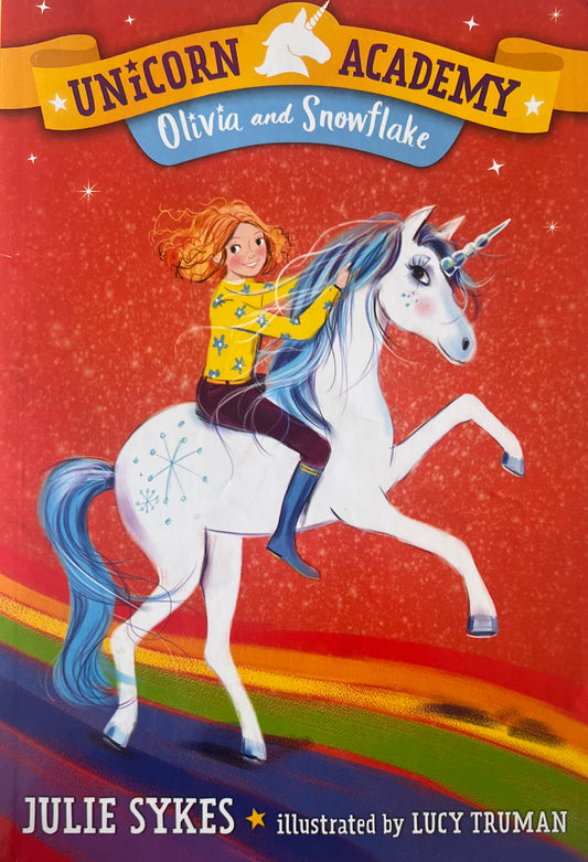 USED: Unicorn Academy #6: Olivia and Snowflake