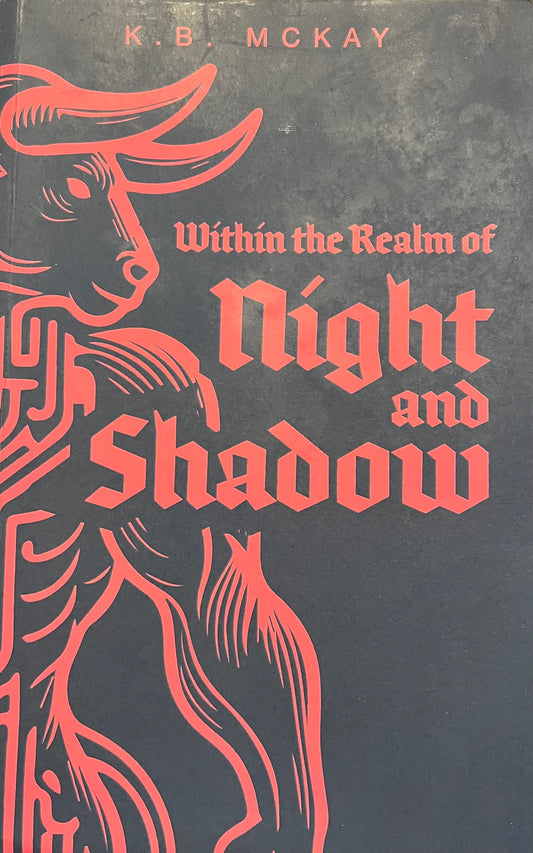 USED: Within the Realm of Night and Shadow