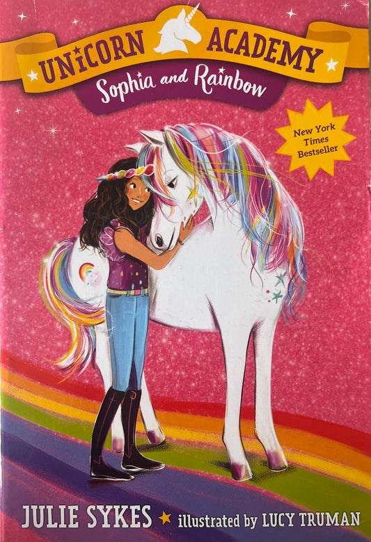 USED: Unicorn Academy #1: Sophia and Rainbow