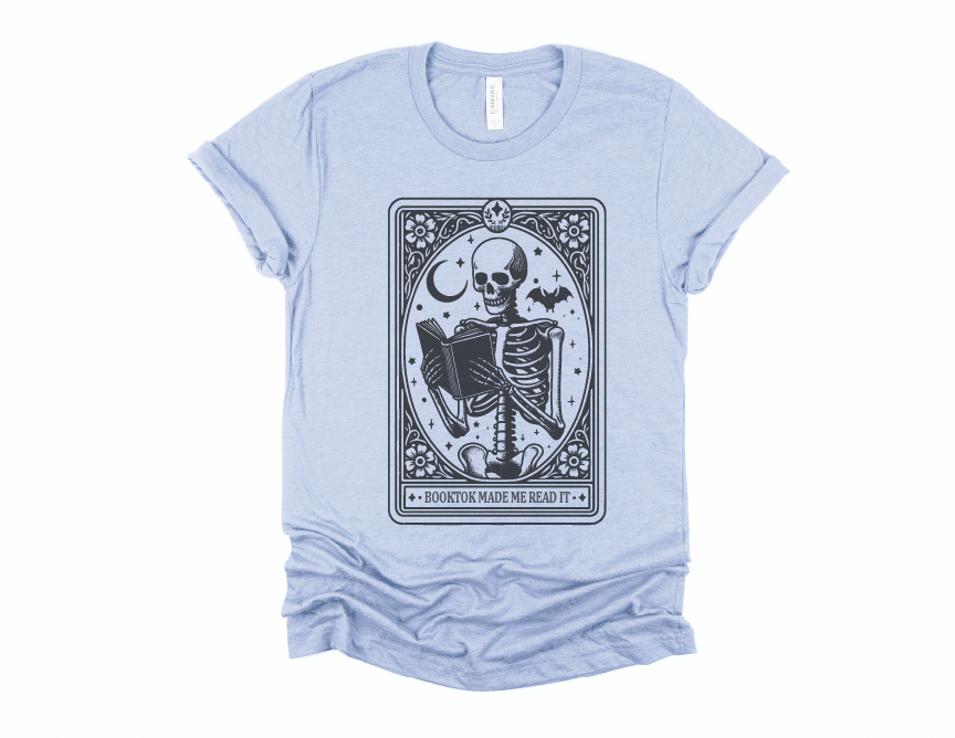 Booktok Made Me Read It Bella Canvas Tee