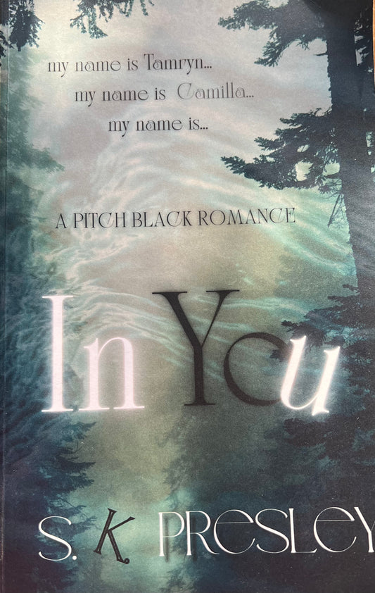 USED- In You - a Pitch Black Romance