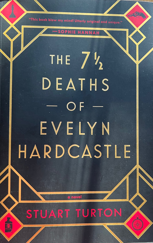 USED- The 7 1/2s Deaths of Evelyn Hardcastle