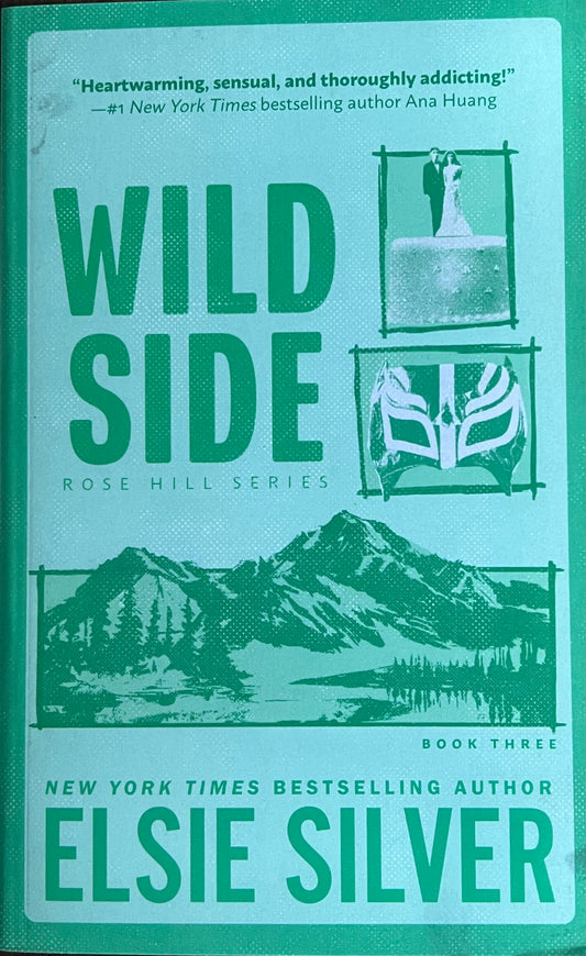 Wild Side (Rose Hill Series #3)