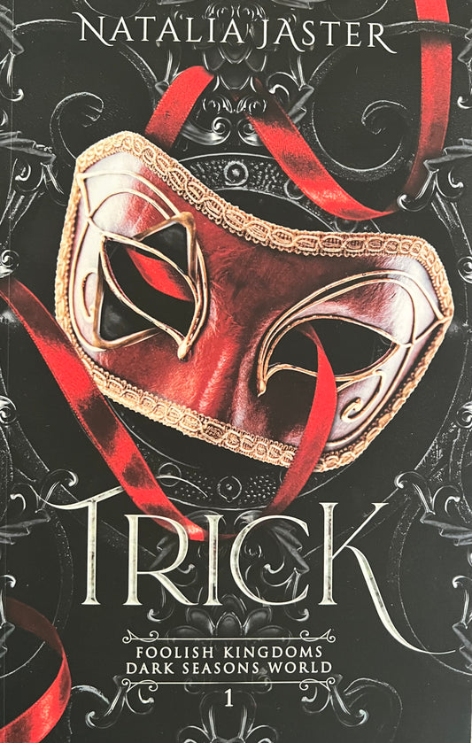 Trick (Dark Seasons: Foolish Kingdoms Book 1)
