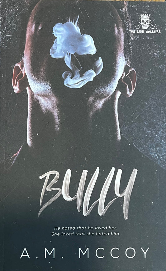 Bully (The Line Walkers #3)