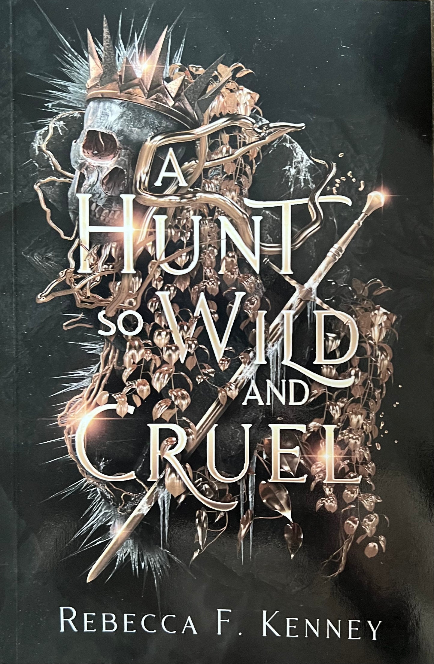 A Hunt So Wild and Cruel