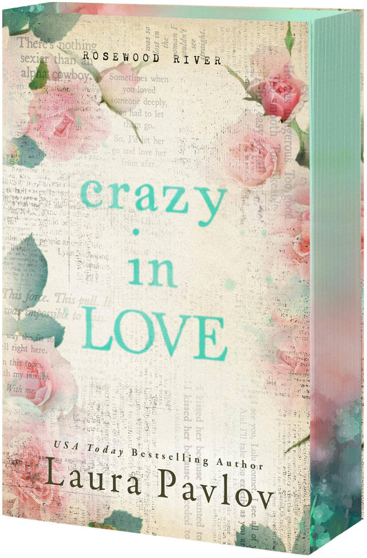 Crazy In Love: A Small Town, Grumpy/Sunshine Romance (Rosewood River Series Book 4