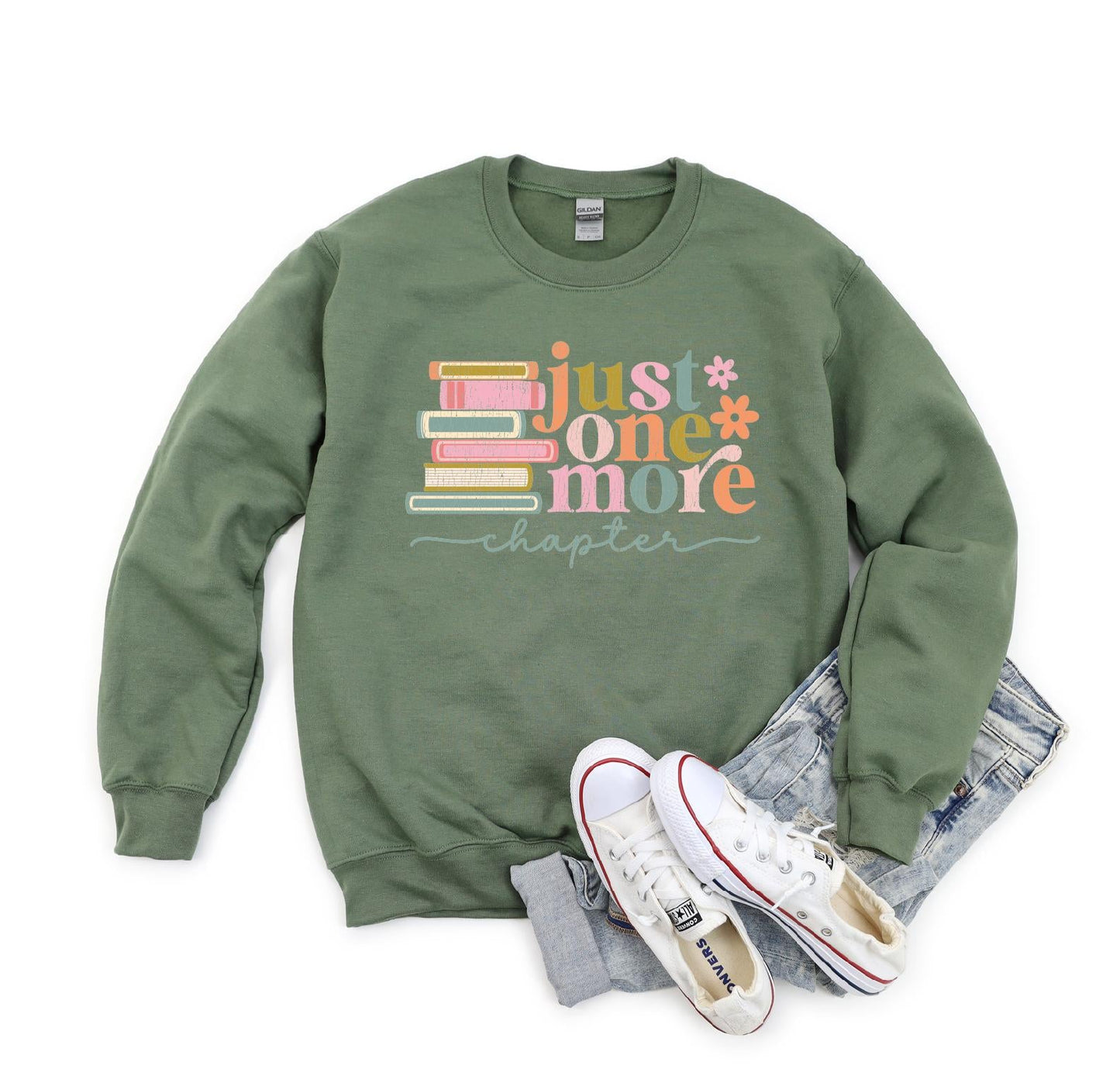 Just One More Chapter Hoodie or Sweatshirt